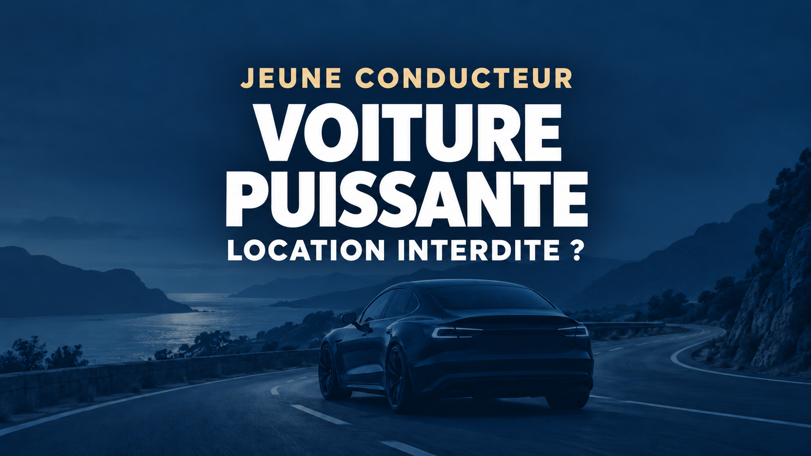 Location de voiture puissante : ce que la loi change en 2026